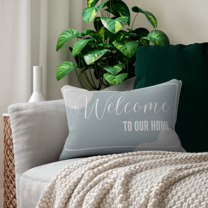 Welcome To Our Home Double Sided Pillow