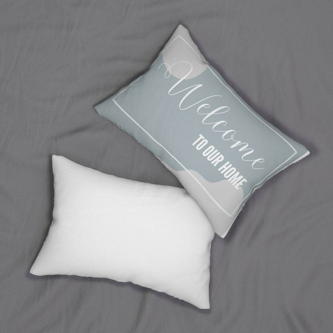 Welcome To Our Home Double Sided Pillow