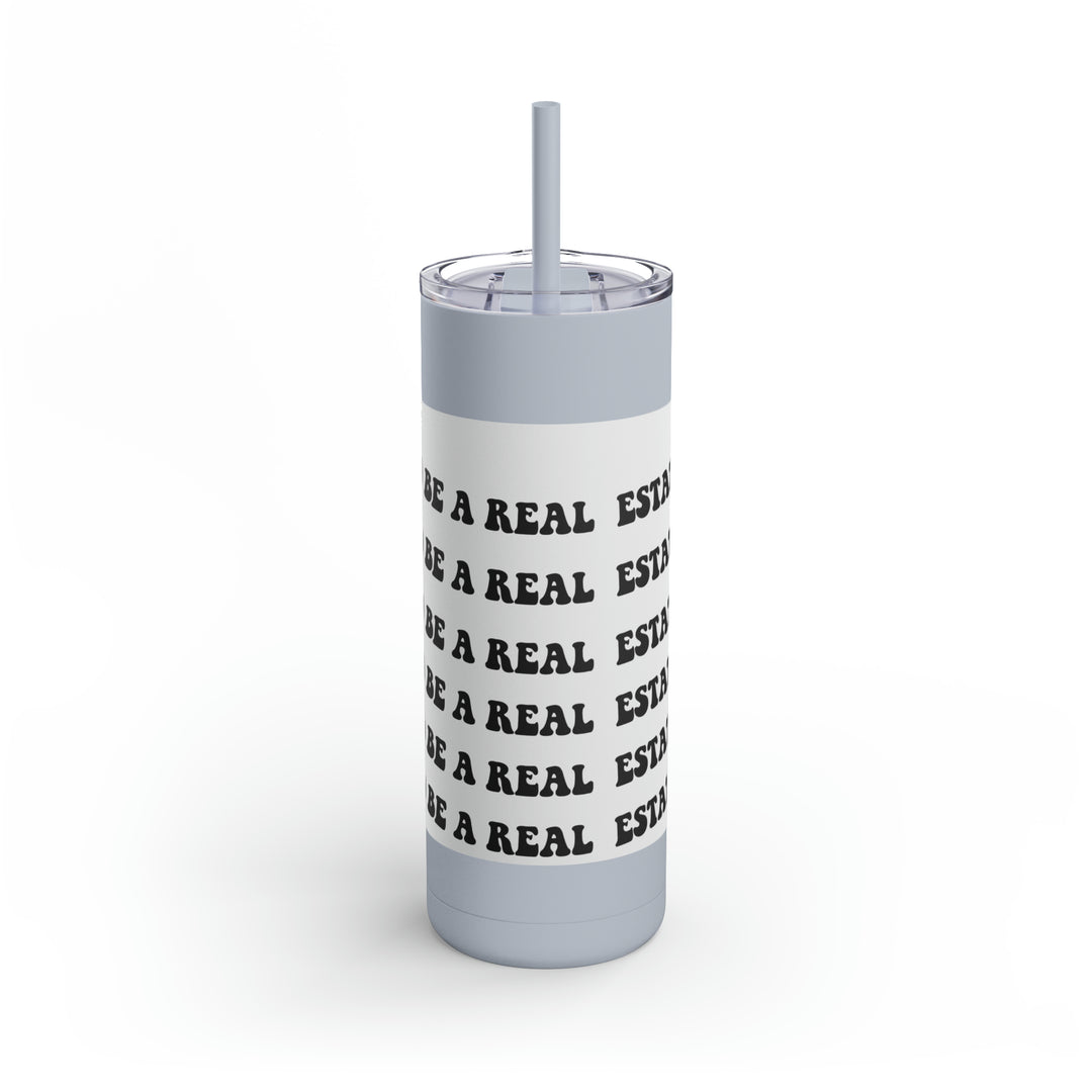 Real Estate Stylish Tumbler